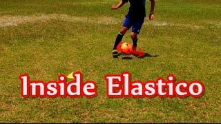 高速タッチ【イン・インエラシコ】 サッカーフェイント “Inside Elastico” | Amazing Football Skill